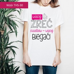 T-shirt Więcej Żreć...